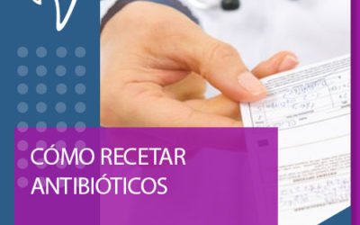 G02 CÓMO RECETAR ANTIBIÓTICOS